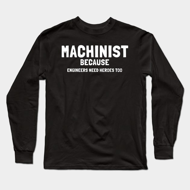 machinist Long Sleeve T-Shirt by Circle Project